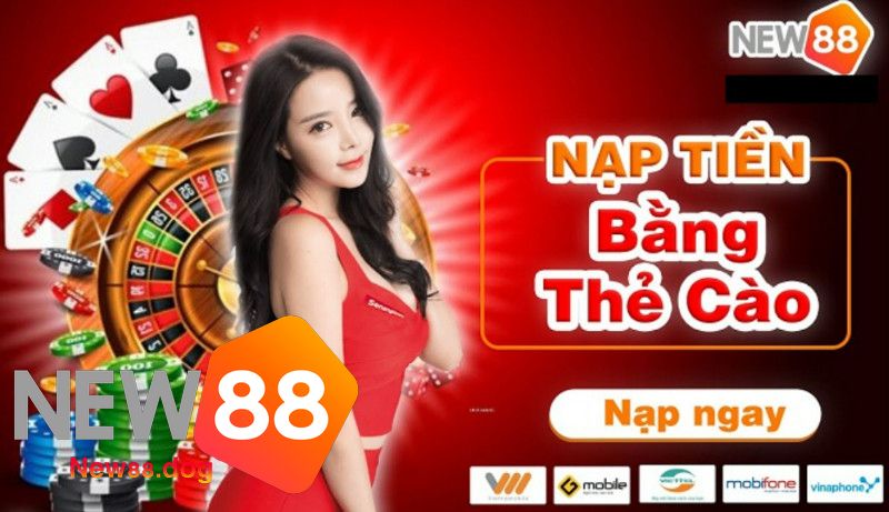 Nạp Tiền Tại NEW88